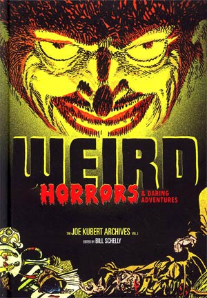 Weird Horrors & Daring Adventures Joe Kubert Archives Vol 1 HC
