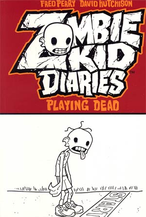 Zombie Kid Diaries Vol 1 Playing Dead GN