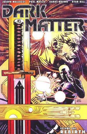 Dark Matter Vol 1 Rebirth TP