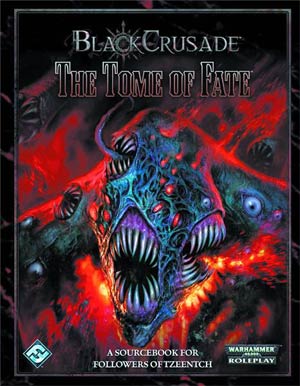 Black Crusade Tome Of Fate HC