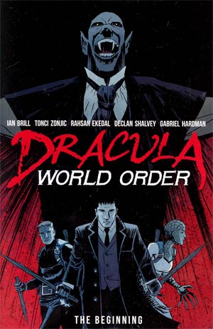 Dracula World Order The Beginning