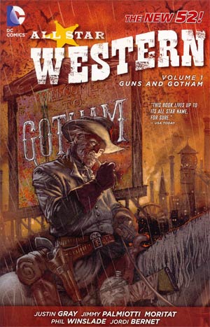 All Star Western (New 52) Vol 1 Guns And Gotham TP