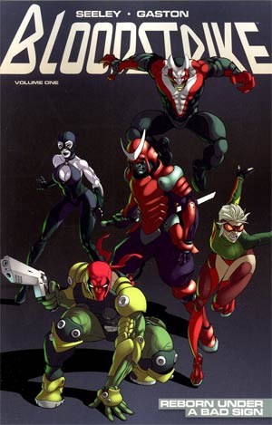 Bloodstrike Vol 1 Reborn Under A Bad Sign TP