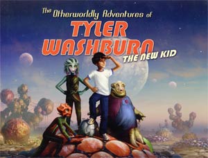 Otherworldly Adventures Of Tyler Washburn The New Kid HC
