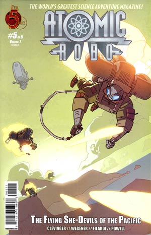 Atomic Robo And The Flying She-Devils Of The Pacific #5