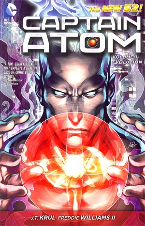 Captain Atom (New 52) Vol 1 Evolution TP