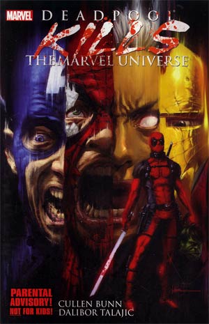 Deadpool Kills The Marvel Universe TP