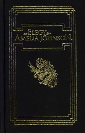 An Elegy For Amelia Johnson HC Leather Bound Edition