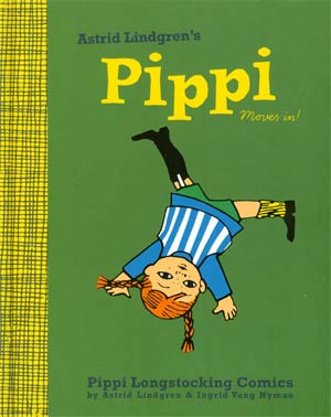 Pippi Longstocking Vol 1 Pippi Moves In HC