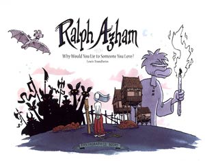 Ralph Azham Vol 1 Why Would You Lie To Someone You Love HC