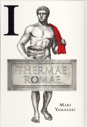 Thermae Romae Vol 1 HC