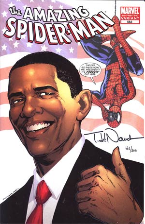 Amazing Spider-Man Vol 2 #583 Cover G 4th Ptg Variant Barack Obama Cover DF Signed By Todd Nauck