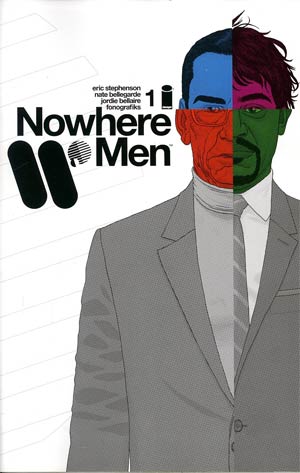 Nowhere Men #1 1st Ptg