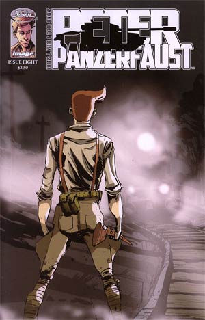 Peter Panzerfaust #8 1st Ptg