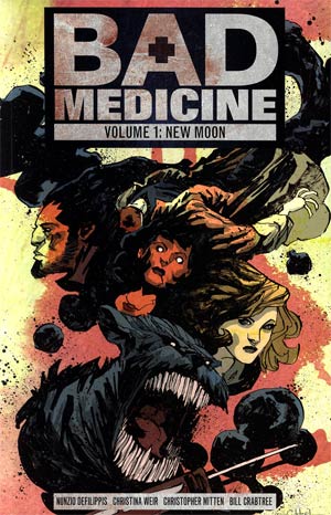 Bad Medicine Vol 1 New Moon TP