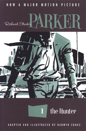 Richard Starks Parker Book 1 The Hunter TP