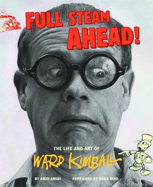 Full Steam Ahead Life And Art Of Ward Kimbal HC