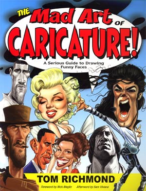 MAD Art Of Caricature A Serious Guide To Drawing Funny Faces SC