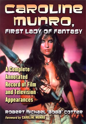 Caroline Munro First Lady Of Fantasy TP