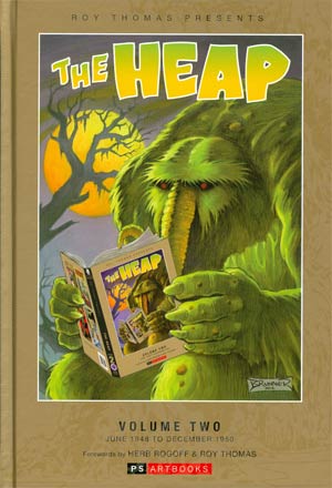 Roy Thomas Presents The Heap Vol 2 HC
