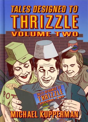 Tales Designed To Thrizzle Vol 2 HC