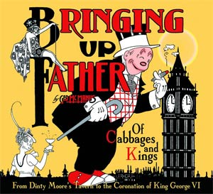 Bringing Up Father Vol 2 Of Cabbages And Kings HC