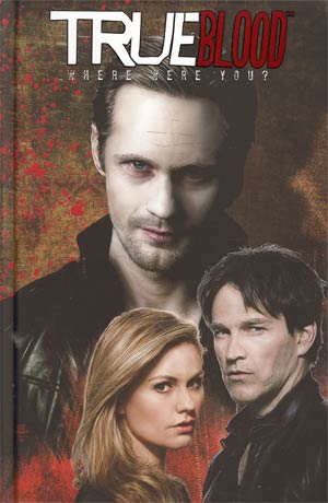 True Blood Vol 4 Where Were You HC