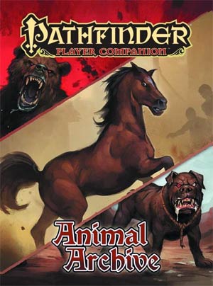 Pathfinder Player Companion Animal Archive TP