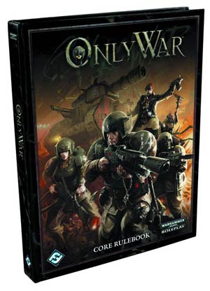 Warhammer 40000 Only War RPG Core Rulebook HC