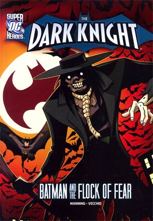 DC Super Heroes Dark Knight Batman And The Flock Of Fear Young Readers Novel TP