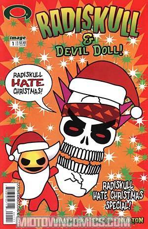 Radiskull & Devil Doll Radiskull Hate Christmas One Shot