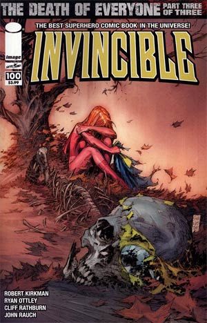 Invincible #100 Cover C 1st Ptg Marc Silvestri