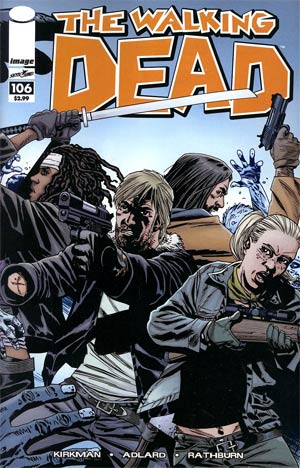 Walking Dead #106 Cover A Charlie Adlard & Cliff Rathburn