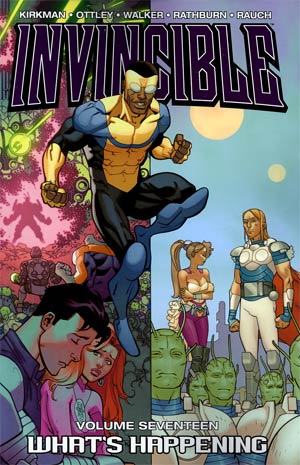 Invincible Vol 17 Whats Happening TP