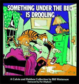 Calvin And Hobbes Something Under The Bed Is Drooling TP