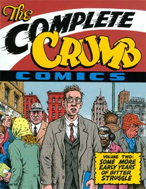 Complete Crumb Comics Vol 2 Some More Early Years Of Bitter Struggle TP