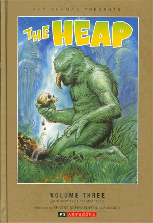 Roy Thomas Presents The Heap Vol 3 HC