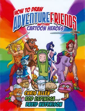 How To Draw Adventure Friends And Other Cartoon Heroes TP