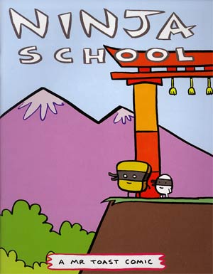 Mr Toast Comics #4 Ninja School