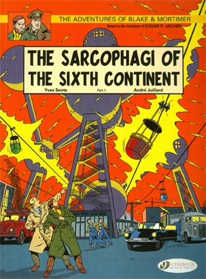 Blake & Mortimer Vol 9 Sarcophagi Of The Sixth Continent Part 1 GN