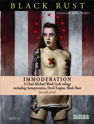 Immoderation A Chad Ward Goth Trilogy TP