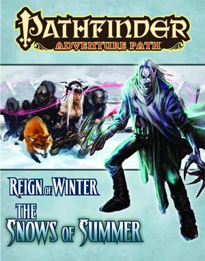 Pathfinder Adventure Path Reign Of Winter Part 1 Snows Of Summer TP