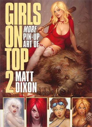 Girls On Top 2 More Pin-Up Art Of Matt Dixon TP