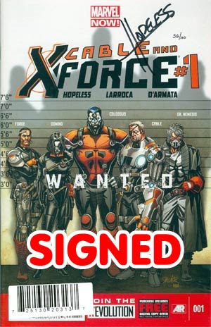 Cable And X-Force #1 Cover H DF Signed By Dennis Hopeless