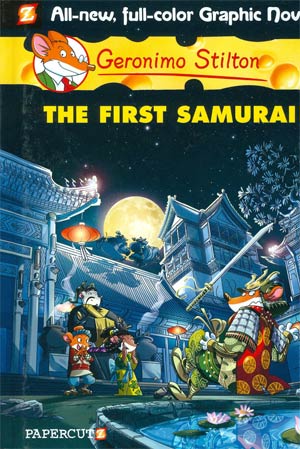 Geronimo Stilton Vol 12 First Samurai HC