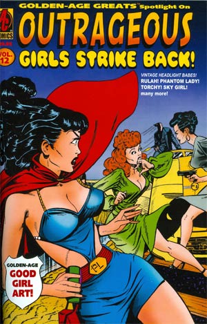 Golden Age Greats Spotlight Vol 12 Outrageous Girls Strike Back TP