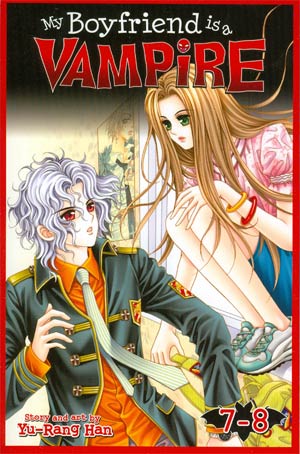 My Boyfriend Is A Vampire Vol 7 - 8 GN