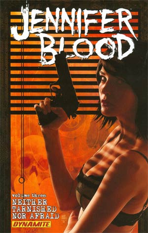 Garth Ennis Jennifer Blood Vol 3 Neither Tarnished Nor Afraid TP