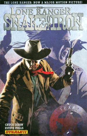 Lone Ranger Snake Of Iron TP