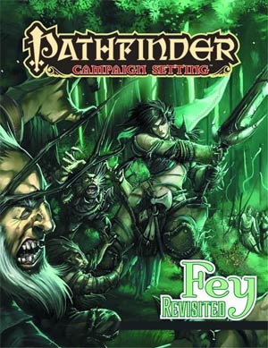 Pathfinder Campaign Setting Fey Revisited TP